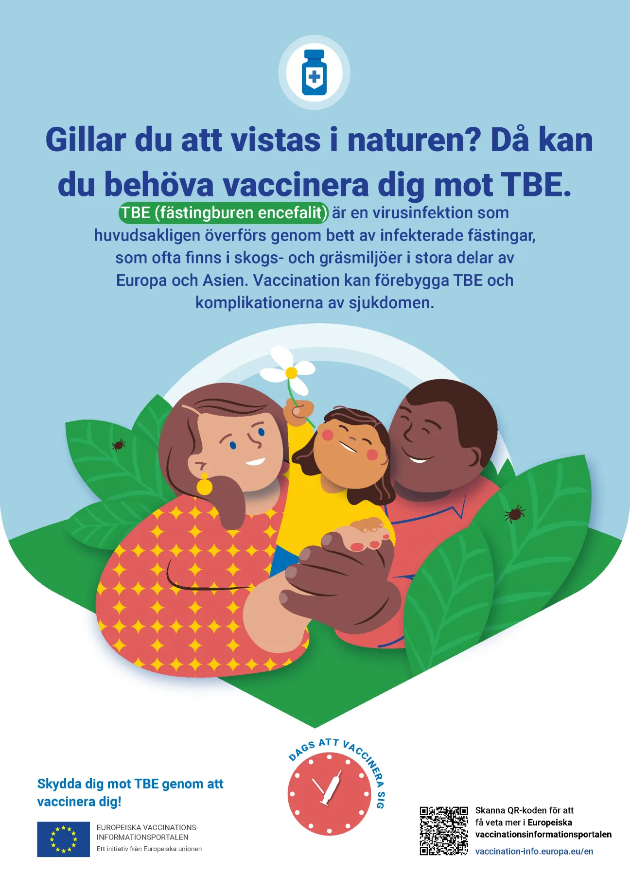 Gillar du att vistas i naturen? Då kan du behöva vaccinera dig mot TBE.