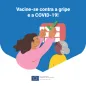 Vacine-se contra a gripe e a COVID-19!