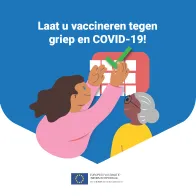 Laat u vaccineren tegen griep en COVID-19!