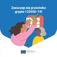 Zaszczep się przeciwko grypie i COVID-19!