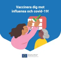 Vaccinera dig mot influensa och covid-19!