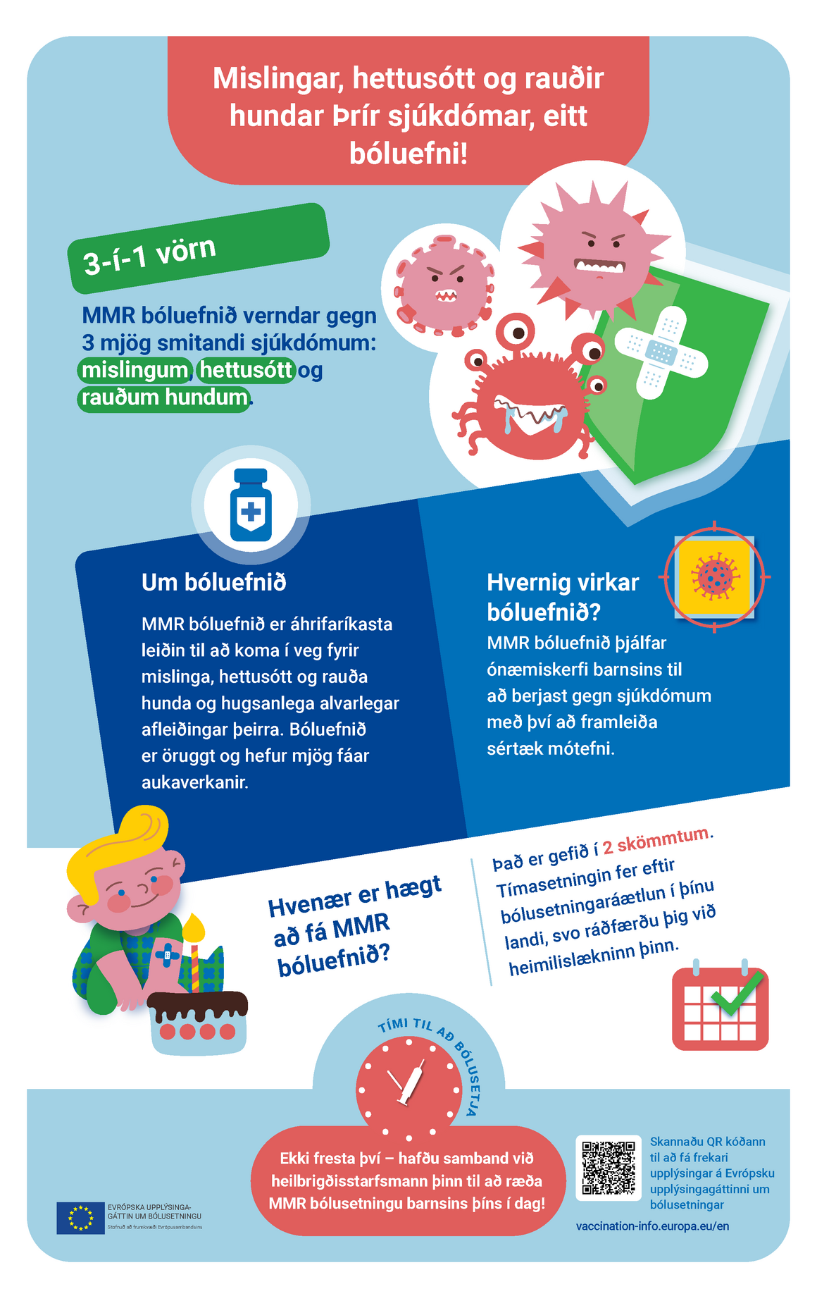 Mislingar, hettusótt og rauðir hundar -Þrír sjúkdómar, eitt bóluefni!